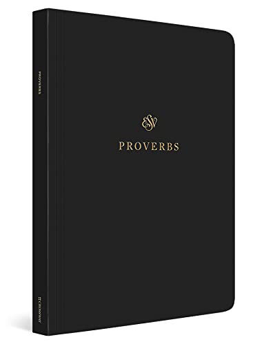 ESV Scripture Journal: Proverbs: English Standard Version von Crossway Books